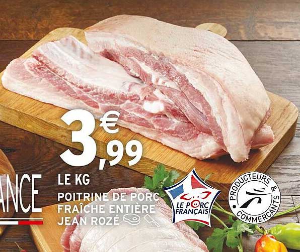 poitrine de porc fraîche entière jean rozé