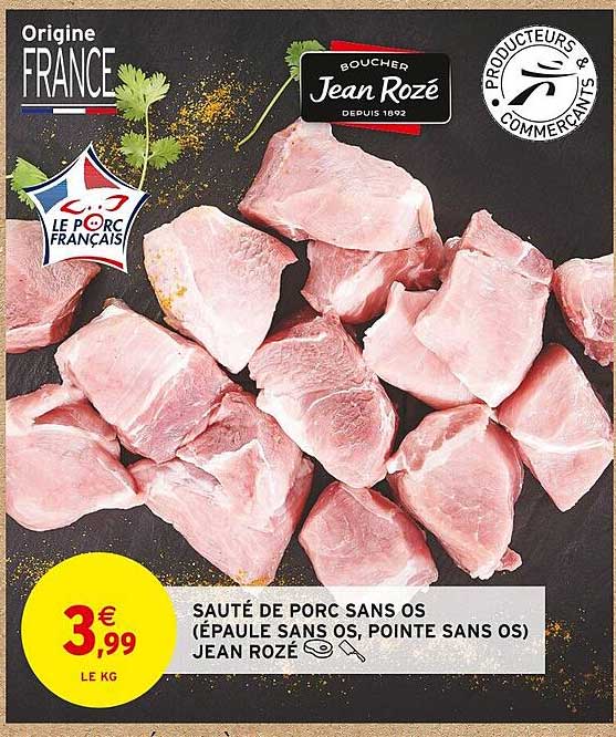 sauté de porc sans os (épaule sans os, pointe sans os) jean rozé
