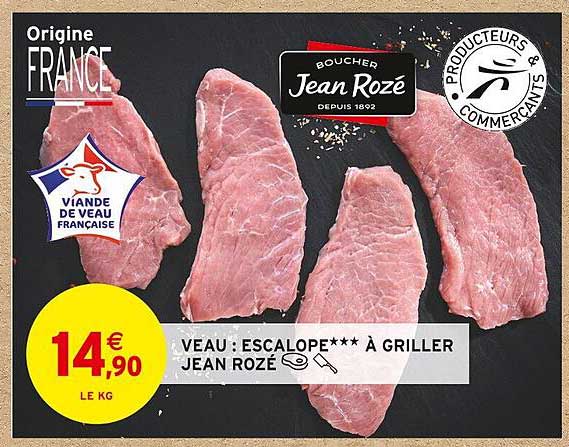 veau : escalope** à griller jean rozé