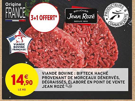 viande bovine : bifteck haché provenant de morceaux dénervés, dégraissés, élaboré en point de vente jean rozé