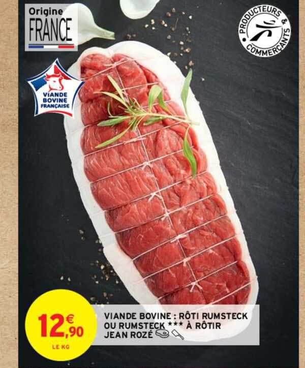 viande bovine : rôti rumsteck ou rumsteck *** à rôtir jean rozé