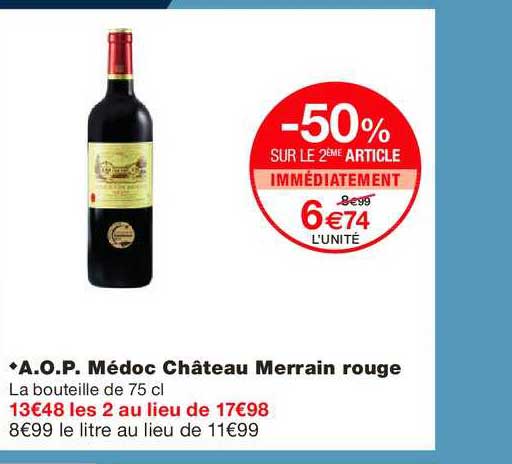 a.o.p. médoc château merrain rouge -50% sur le 2ème article immédiatement