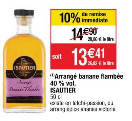 arrangé banane flambée 40% vol. isautier 10% de remise immédiate