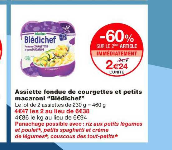 assiette fondue de courgettes et petits macaroni blédichef -60% sur le 2ème article immédiatement