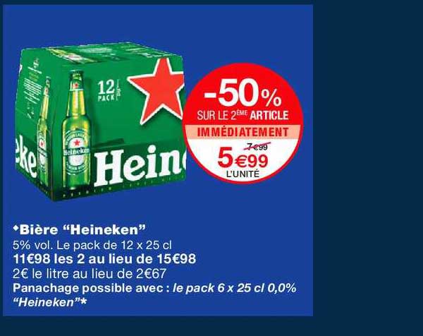 bière heineken -50% sur le 2ème article immédiatement