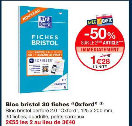 bloc bristol 30 fiches oxford -50% sur le 2ème article immédiatement