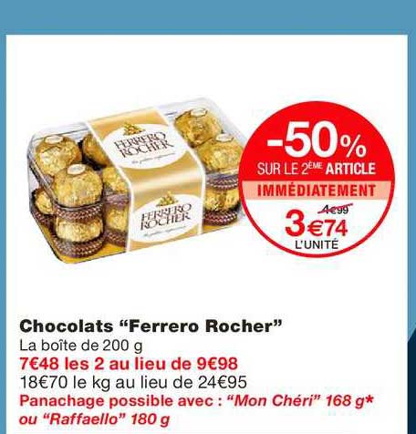chocolats ferrero rocher -50% sur le 2ème article immédiatement