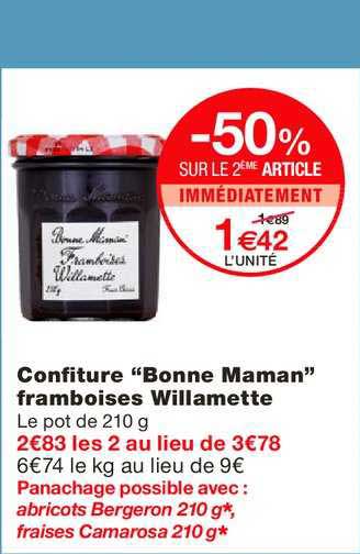 confiture bonne maman framboise willamette -50% sur le 2ème article immédiatement