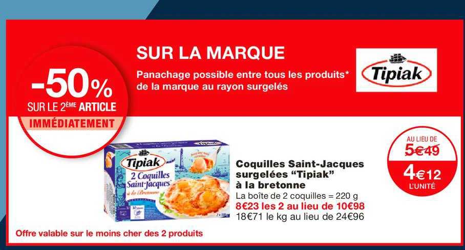 coquilles saint jacques surgelées tipiak à la bretonne -50% sur le 2ème article immédiatement