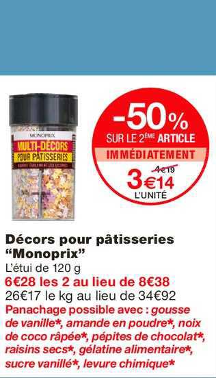 décors pour pâtisseries monoprix -50% sur le 2ème article immédiatement