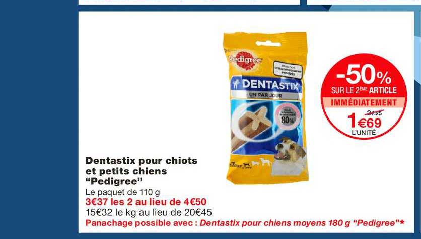 dentastix pour chiots et petits chiens pedigree -50% sur le 2ème article immédiatement