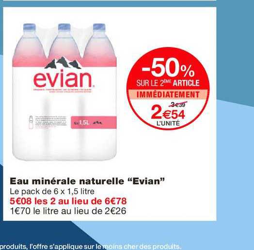 eau minérale naturelle evian -50% sur le 2ème article immédiatement