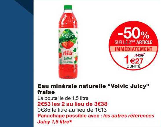 eau minérale naturelle volvic juicy fraise -50% sur le 2ème article immédiatement
