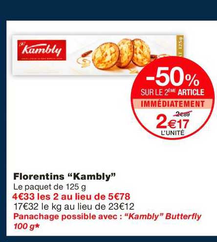 florentins kambly -50% sur le 2ème article immédiatement