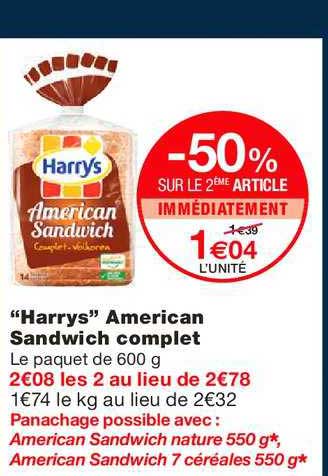 harrys american sandwich complet -50% sur le 2ème article immédiatement
