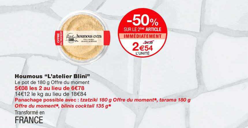 houmous l'atelier blini -50% sur le 2ème article immédiatement