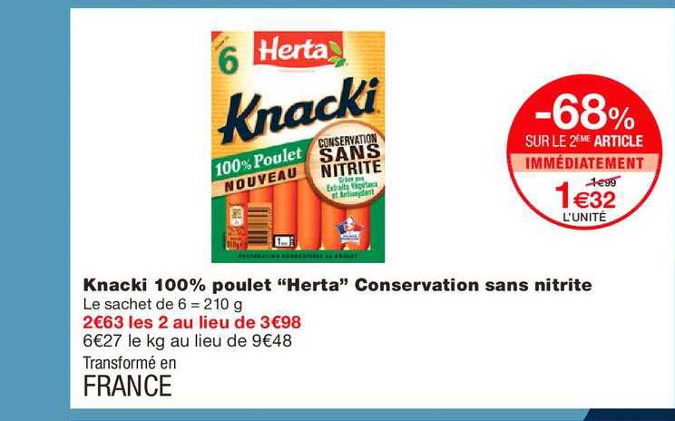 knacki 100% poulet herta conservation sans nitrite -68% sur le 2ème article immédiatement