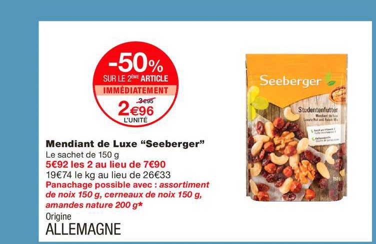 mendiant de luxe seeberger -50% sur le 2ème article immédiatement