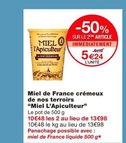 miel de france crémeux de nos terroirs miel l'apiculteur -50% sur le 2ème article immédiatement
