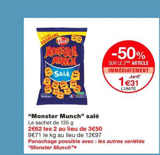 monster munch salé -50% sur le 2ème article immédiatement