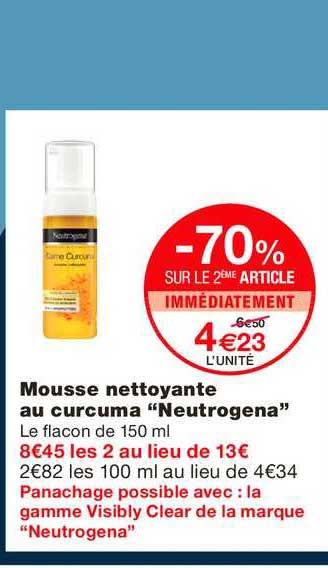 mousse nettoyante au curcuma neutrogena -70% sur le 2ème article immédiatement