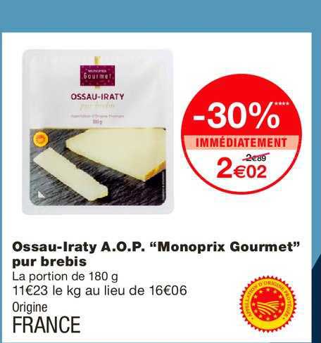 ossau iraty a.o.p. monoprix gourmet pur brebis