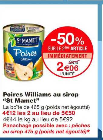 poires williams au sirop st mamet -50% sur le 2ème article immédiatement