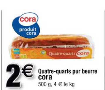 quatre quarts pur beurre cora