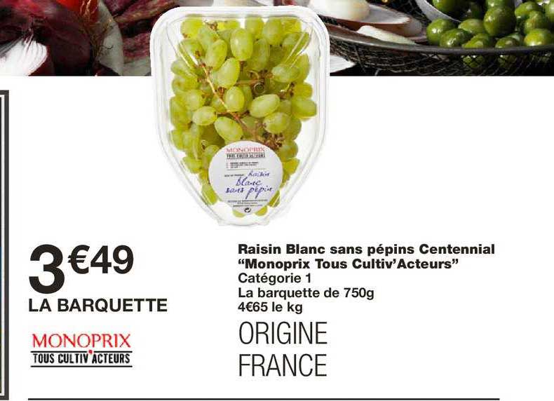 raisin blanc sans pépins centennial monoprix tous cultiv'acteurs