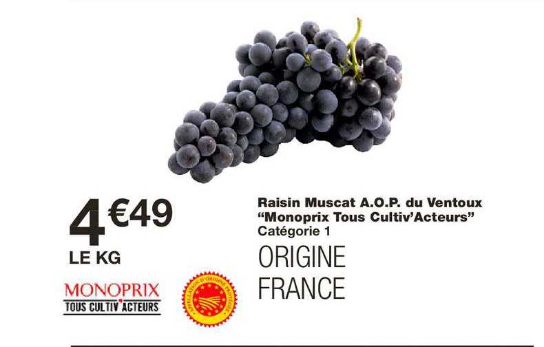 raisin muscat a.o.p. du ventoux monoprix tous cultiv'acteurs