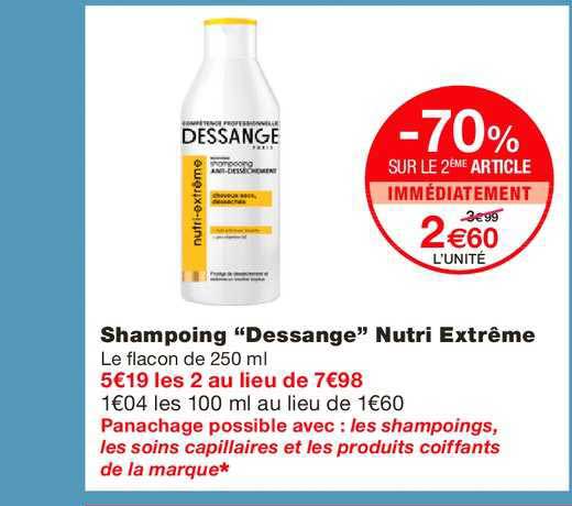 shampoing dessange nutri extrême -70% sur le 2ème article immédiatement