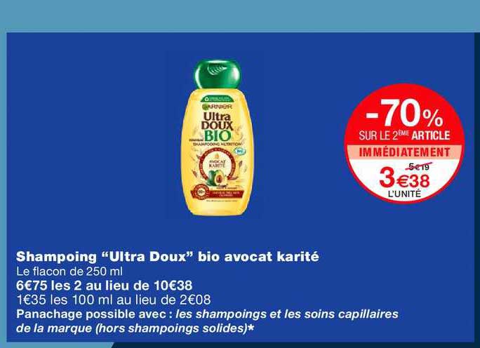 shampoing ultra doux bio avocat karité -70% sur le 2ème article immédiatement