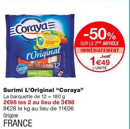 surimi l'original coraya -50% sur le 2ème article immédiatement