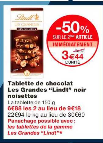 tablette de chocolat les grandes lindt noir noisettes -50% sur le 2ème article immédiatement