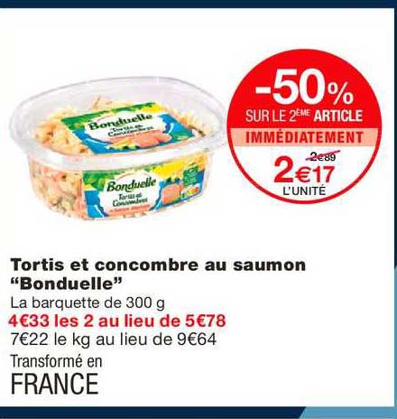 tortis et concombre au saumon bonduelle -50% sur le 2ème article immédiatement