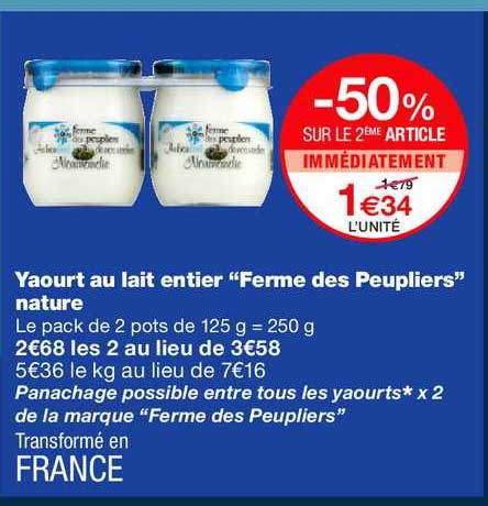 yaourt au lait entier ferme des peupliers nature -50% sur le 2ème article immédiatement