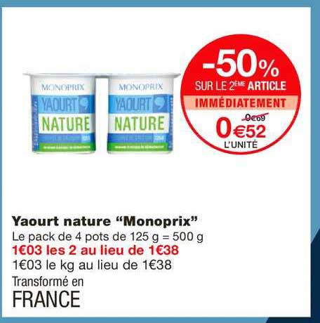 yaourt nature monoprix -50% sur le 2ème article immédiatement