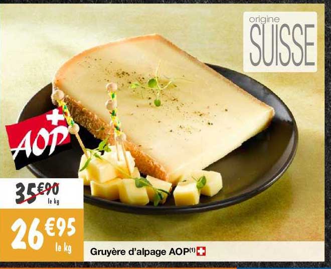 gruyère d'alpage aop