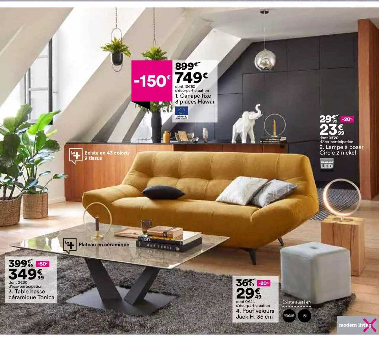 canapé fixe 3 places hawai, table basse céramique tonica, pouf velours jack h. 35 cm, lampe à poser circle 2 nickel modern living