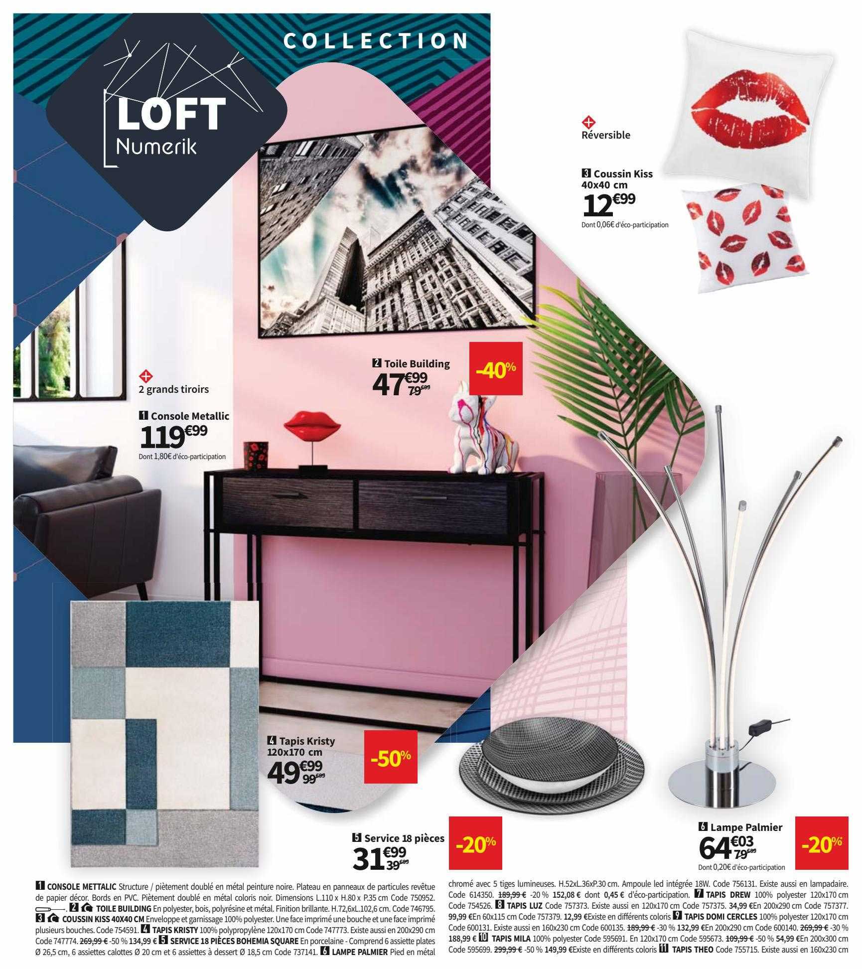 coussin kiss 40x40 cm, console metallic, toile building, tapis kristy 120x170 cm, service 18 pièces, lampe palmier