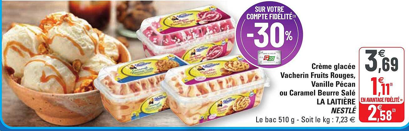 crème glacée vacherin fruits rouges, vanille pécan ou caramel beurre salé la laitière nestlé