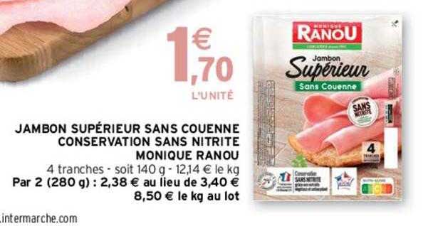 jambon supérieur sans couenne conservation sans nitrite monique ranou