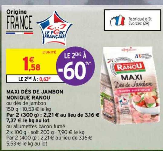 maxi dés de jambon monique ranou