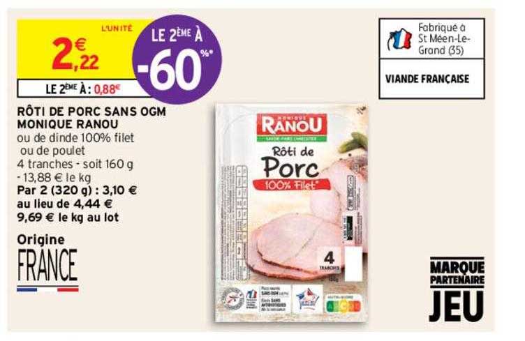 rôti de porc sans ogm monique ranou
