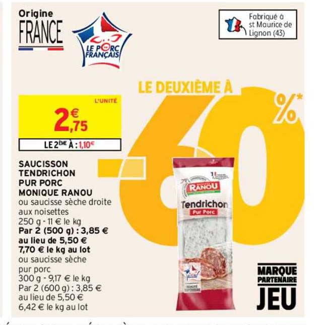 saucisson tendrichon pur porc monique ranou
