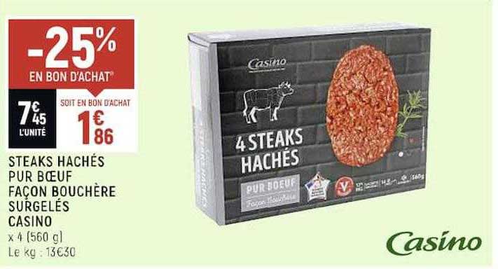 steaks hachés pur boeuf façon bouchère surgelés casino