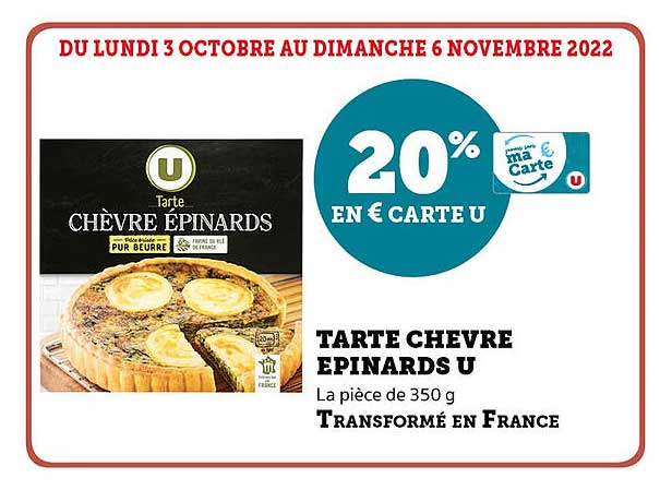 Tarte Chèvre épinards U