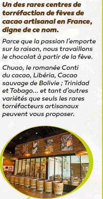un des rares centres de torréfaction de fèves de cacao artisanale en france, digne de ce nom
