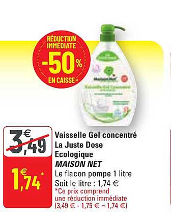 vaisselle gel concentré la juste dose ecologique maison net