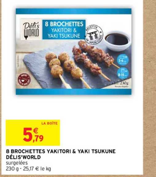 8 brochettes yakitori & yaki tsukune délis'world